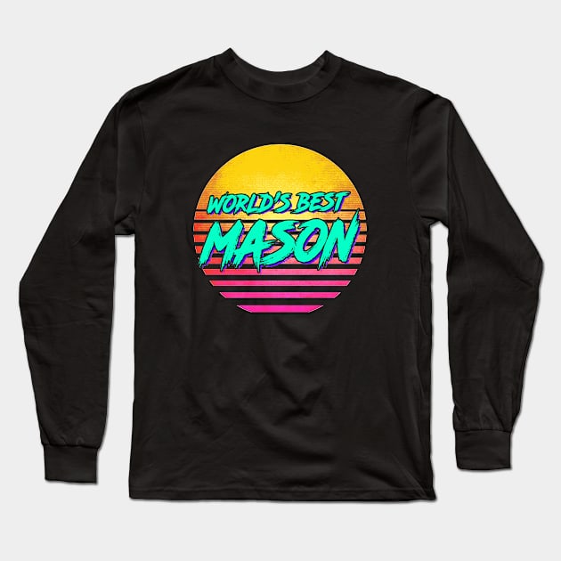 Funny Mason Retro 1980s Gift Long Sleeve T-Shirt by GWENT